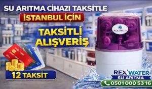 Vatan Mahallesi Bayrampaşa Su Arıtma Cihazı Taksitle