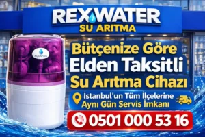 İstanbul Maltepe Küçükyalı Mahallesi Taksitle Su Arıtma Cihazı